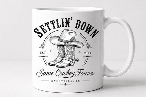 Settlin Down Same Cowboy Forever PNG | Cowboy Boots Sublimation PNG SVG BillahCrafts 