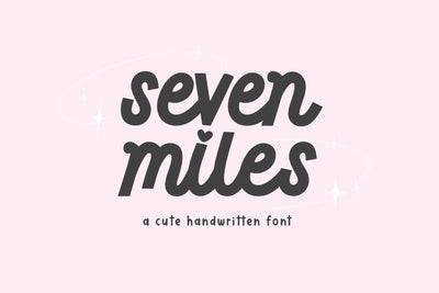 Seven Miles - Cute Handwritten Font Font KA Designs 