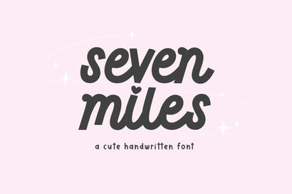 Seven Miles - Cute Handwritten Font Font KA Designs 