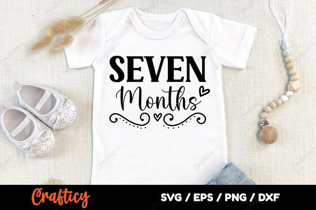 Seven months SVG Design SVG Designangry 