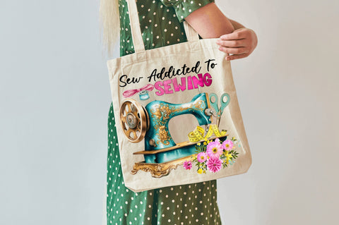 Sew addicted to sewing Sublimation Design Sublimation Regulrcrative 