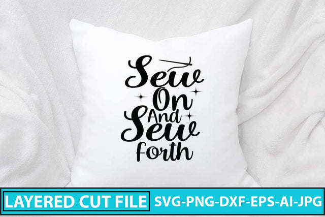 Sew On And Sew Forth SVG SVG Syaman 