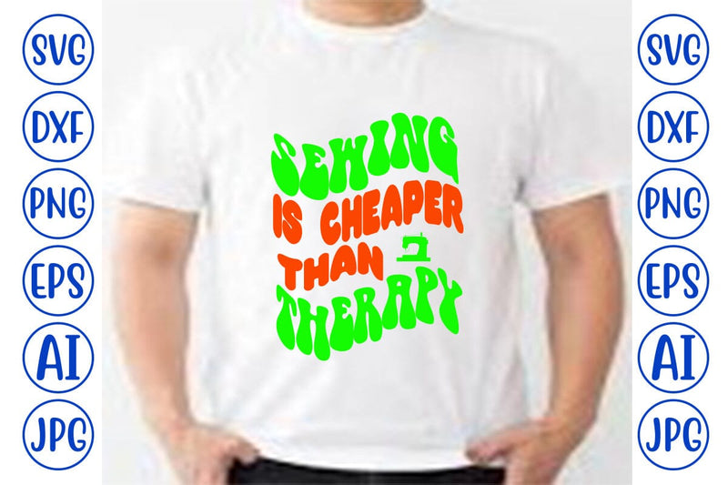 Sewing is Cheaper Than Therapy Retro SVG SVG Syaman 