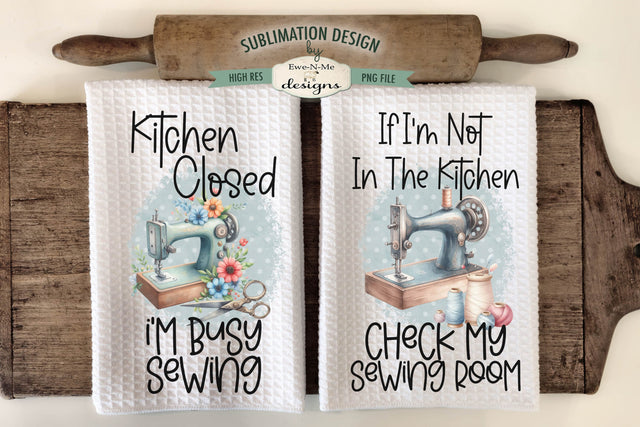 Sewing Room Sewing Machine Kitchen Towel Sublimation Designs Sublimation Ewe-N-Me Designs 