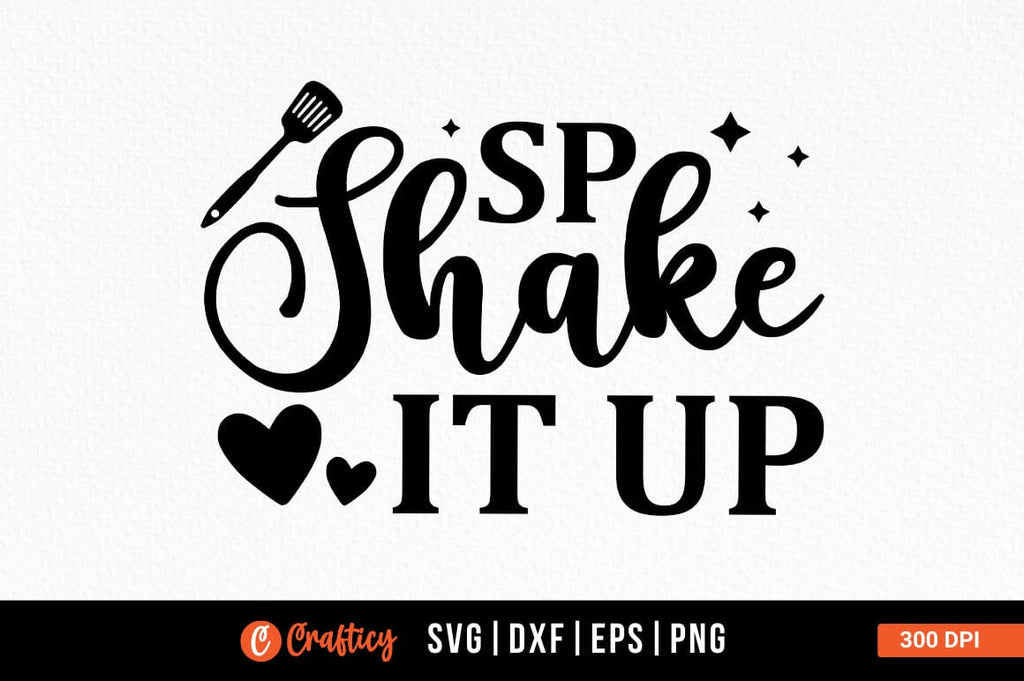 Shake it up sp SVG Design - So Fontsy
