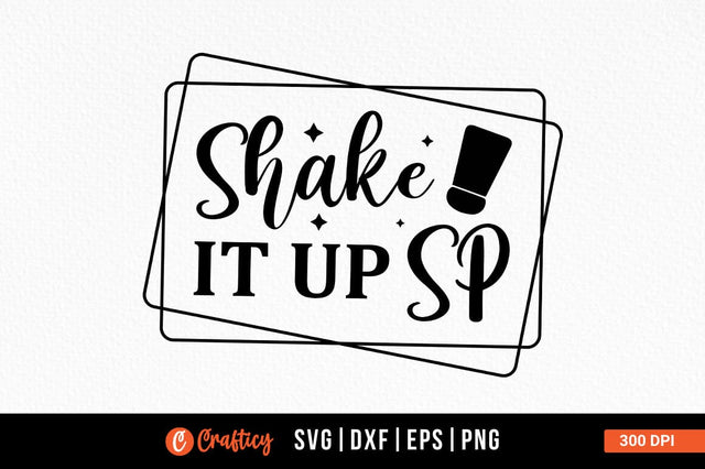 Shake it up sp SVG Design SVG Designangry 