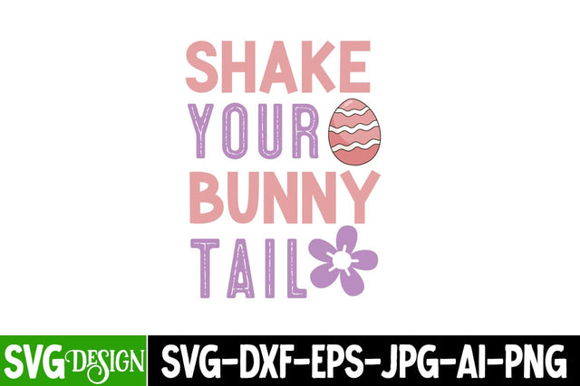 Shake Your Bunny Tail SVG Cut File, Shake Your Bunny Tail Sublimation Design PNG,Happy Easter SVG Design.Easter SVG Cut File,Easter Day Shirt Design,Easter Day Sublimation PNG SVG BlackCatsMedia 