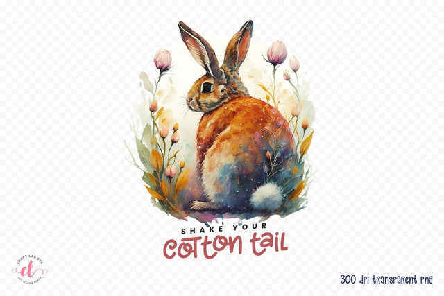 Shake Your Cotton Tail, Easter Sublimation Sublimation CraftLabSVG 