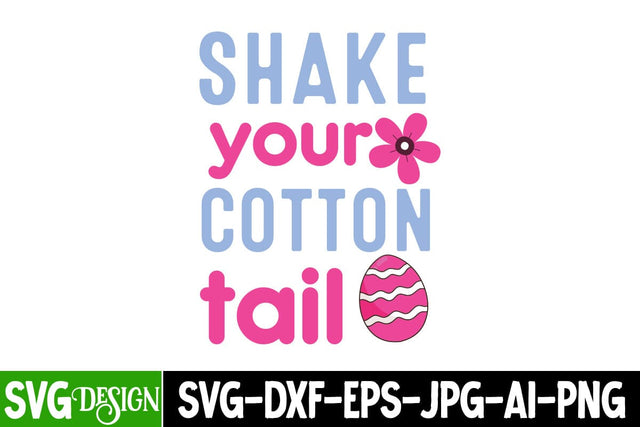 Shake Your Cotton Tail SVG Design, Happy Easter Day SVG, Easter Day SVG Design,Hoppy Easter SVG,Easter Bunny SVG Cut File SVG BlackCatsMedia 
