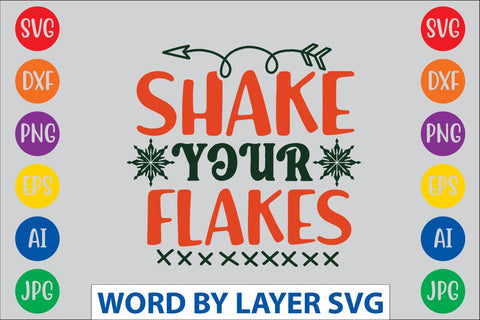 Shake Your Flakes svg design SVG Rafiqul20606 