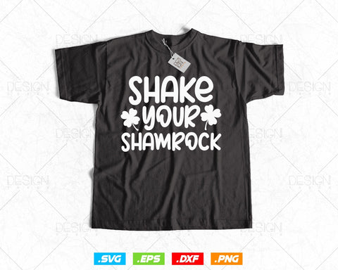 Shake Your Shamrock St Patricks Day Svg Png, Clover Cool Saint Patricks Day Green Irish Festival Holiday T-Shirts, Instant Download SVG DesignDestine 