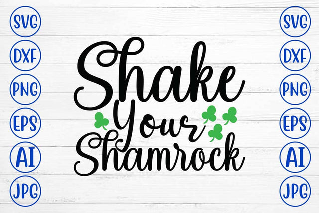 Shake Your Shamrock SVG Cut File SVG Syaman 