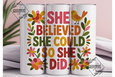 She Believed She Could Tumbler Wrap Sublimation sassyprint 