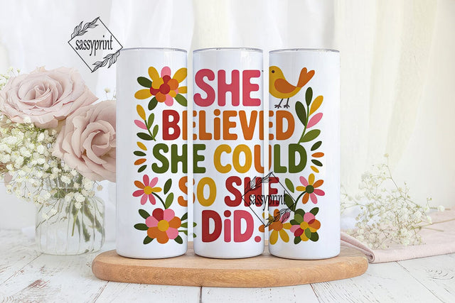She Believed She Could Tumbler Wrap Sublimation sassyprint 