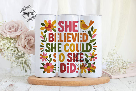 She Believed She Could Tumbler Wrap Sublimation sassyprint 