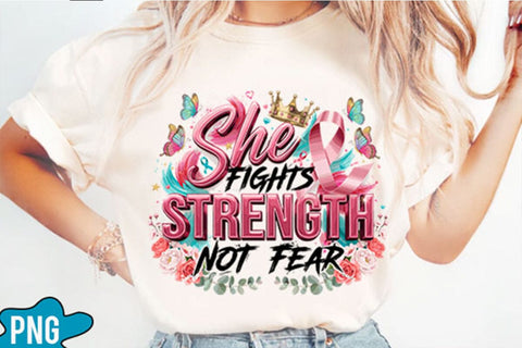 She Fights With Strength Not Fear PNG Designs Sublimation shah alam 