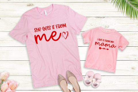 She Gets It From Me I Valentine Matching Shirts Mommy Me PNG Sublimation Happy Printables Club 