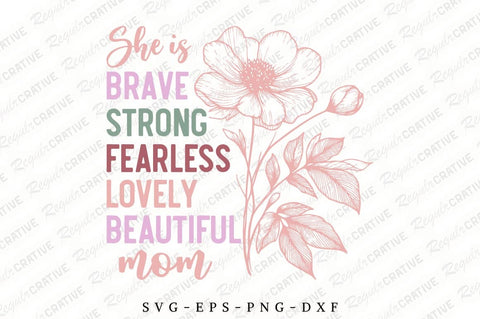 She Is Brave Strong Fearless SVG Design SVG Regulrcrative 