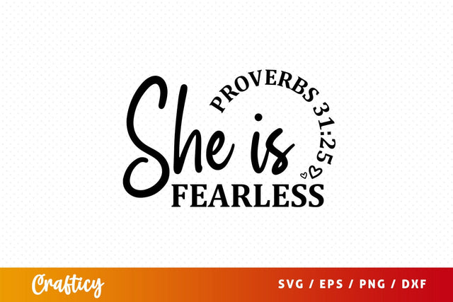 She is fearless proverbs 3125 Svg Design SVG Designangry 
