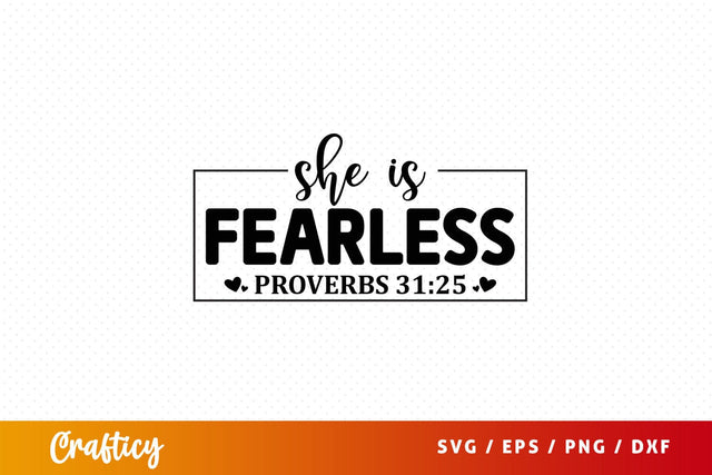 she is fearless proverbs 3125 Svg Design SVG Designangry 