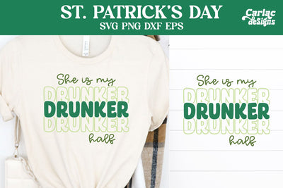 She is my Drunker Half SVG, St Patrick's Day SVG SVG Carla C Designs 