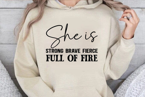 She Is Strong Brave Fierce Full Of Fire SVG Angelina750 
