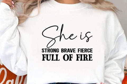 She Is Strong Brave Fierce Full Of Fire SVG Angelina750 