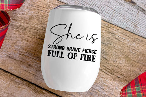 She Is Strong Brave Fierce Full Of Fire SVG Angelina750 