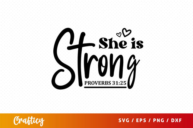 She is strong proverbs 3125 Svg Design SVG Designangry 