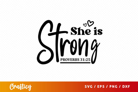 She is strong proverbs 3125 Svg Design SVG Designangry 