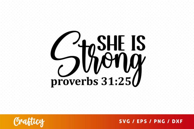 she is strong proverbs 3125 Svg Design SVG Designangry 