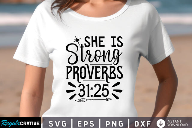 She is strong proverbs Svg Design SVG Regulrcrative 