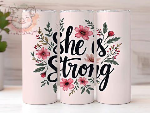 She is Strong Tumbler, Bible Verse Mug, Christian Affirmation, Inspirational Drinkware, Faith-Based Gift, Motivational Tumbler, 20oz Sublimation Wrap Sublimation Lara' s Designs 