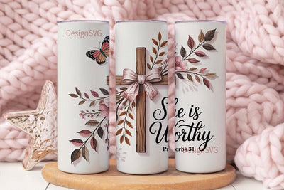 She Is Worthy 20oz Tumbler Wrap Sublimation DesignSVG 