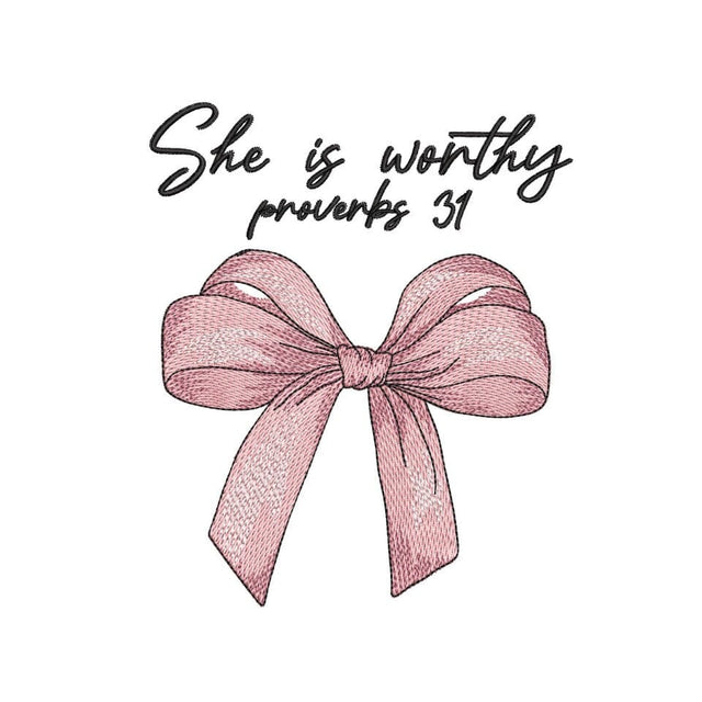 She is Worthy Proverbs 31 Embroidery Design, Bow Embroidery File, 3 sizes, Instant Download Embroidery/Applique DESIGNS Nino Nadaraia 
