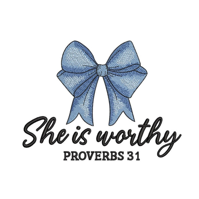 She is Worthy Proverbs 31 Embroidery Design, Bow Embroidery File, 4 sizes, Instant Download Embroidery/Applique DESIGNS Nino Nadaraia 