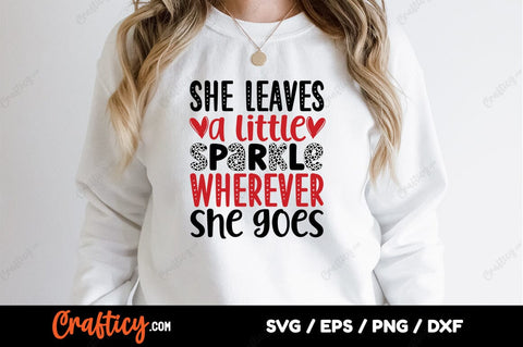 She leaves a little sparkle wherever she goes SVG Design SVG Designangry 