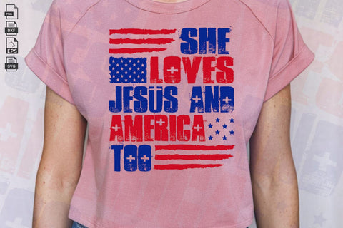 She Loves Jesus And America Too Svg, 4th of July Svg, Jesus Christian Png, Jesus 4th of july png SVG DesignDestine 
