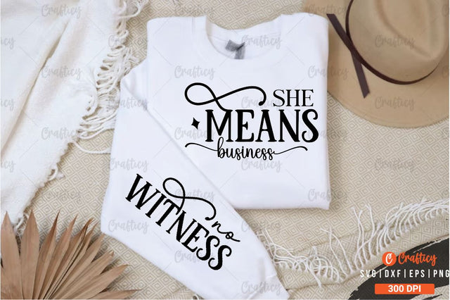 She means business Sleeve SVG Design SVG Designangry 