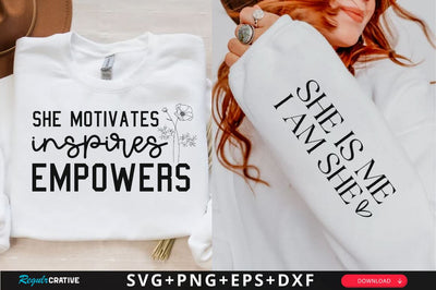 She motivates inspires empowers Sleeve SVG Design, Inspirational sleeve SVG, Motivational Sleeve SVG Design, Positive Sleeve SVG SVG Regulrcrative 