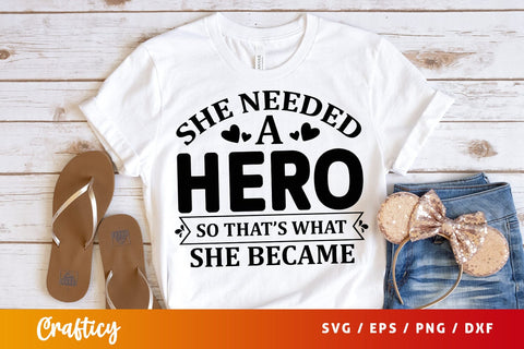 She needed a hero so thats what she became SVG Design SVG Designangry 
