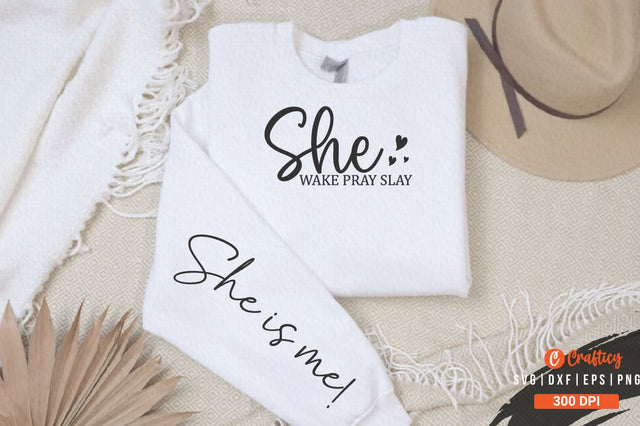 She wake pray slay Sleeve SVG Design SVG Designangry 