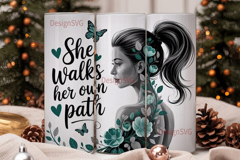 She Walks Her Own Path 20oz Tumbler Sublimation DesignSVG 