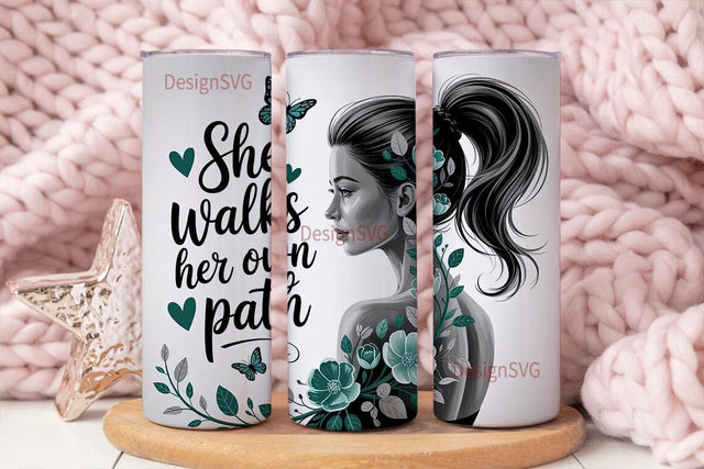 She Walks Her Own Path 20oz Tumbler Sublimation DesignSVG 