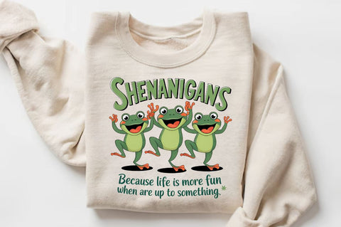 Shenanigans Because Life is More Fun When You Are Up to Something Sublimation Sublimation Regulrcrative 