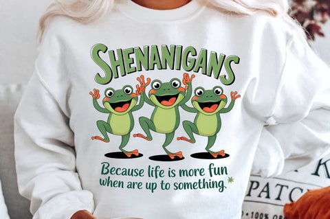 Shenanigans Because Life is More Fun When You Are Up to Something Sublimation Sublimation Regulrcrative 