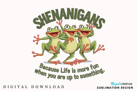 Shenanigans Because Life is More Fun When You Are Up to Something Sublimation T-Shirt Sublimation Regulrcrative 