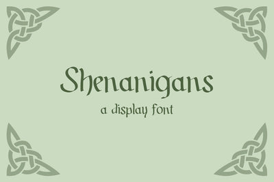 Shenanigans - Irish Display Font Font Beck McCormick 
