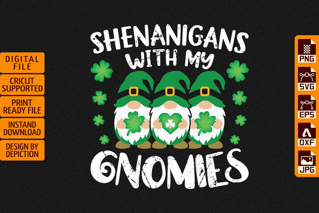 Shenanigans With My Gnomies T-Shirt, Saint Patrick's Gnome Shirt, St.Patrick's Day Shirt Print Template Sketch DESIGN Depiction Studio 