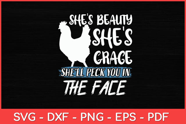 She's Beauty She's Grace - Farmer & Chicken Lover Svg Design SVG artprintfile 
